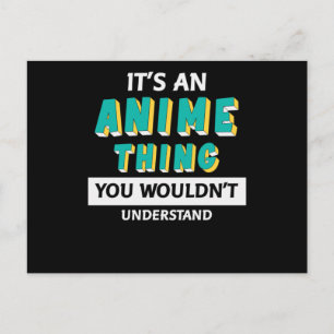 Cartão Postal É uma Coisa de Anime   Citação para Amante de Anim