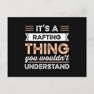 Cartão Postal É uma Coisa de Rafting Presente engraçado de rafti