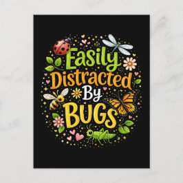 Cartão Postal Easily Distracted by Bugs