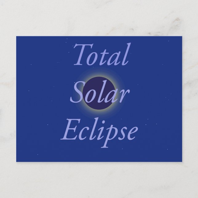 Cartão Postal Eclipse Solar Total 2017 (Frente)