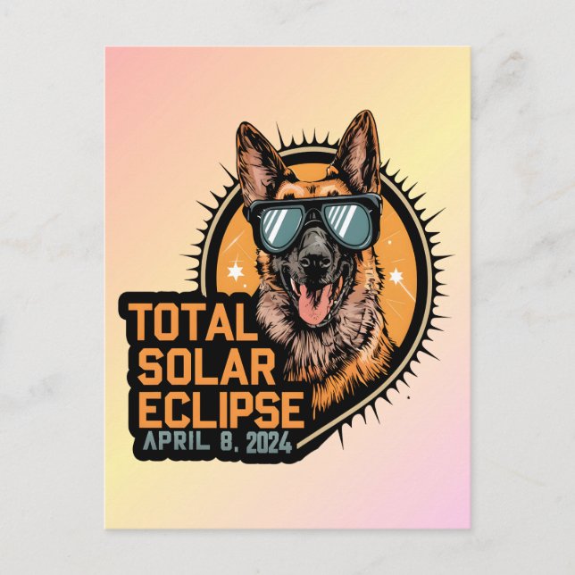 Cartão Postal Eclipse Solar Total Cão German shepherd de abril d (Frente)