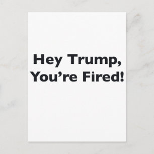 Cartão Postal Ei Trump, você está cansado!