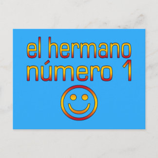 Cartão Postal El Hermano Número 1 - Irmão Número 1 em espanhol