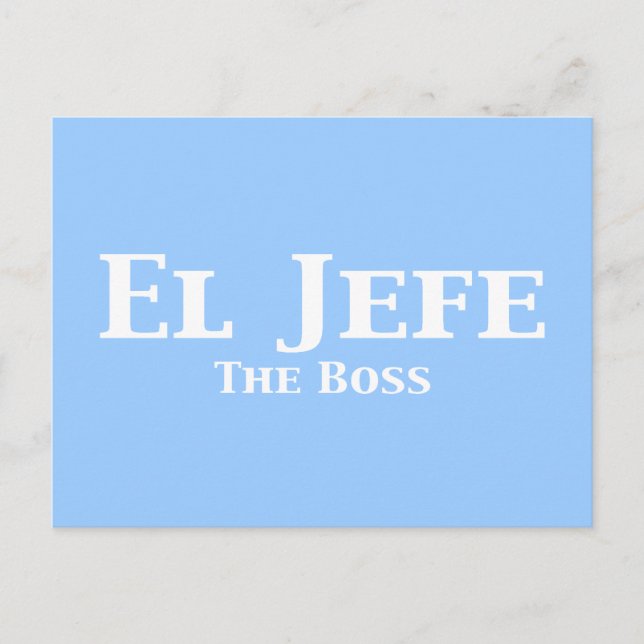 Cartão Postal El Jefe The Boss Gifts (Frente)