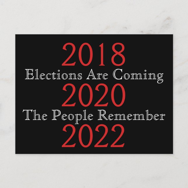 Cartão Postal Eleições estão chegando As Pessoas lembram (Frente)