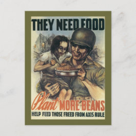 Cartão Postal Eles precisam de Comida ~ Plante mais feijões