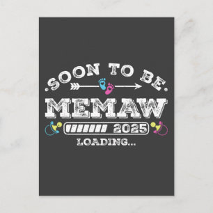 Cartão Postal Em breve Memaw 2025 Carregando
