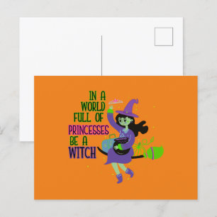 Cartão Postal Em um Cheio mundial de princesas seja uma bruxa