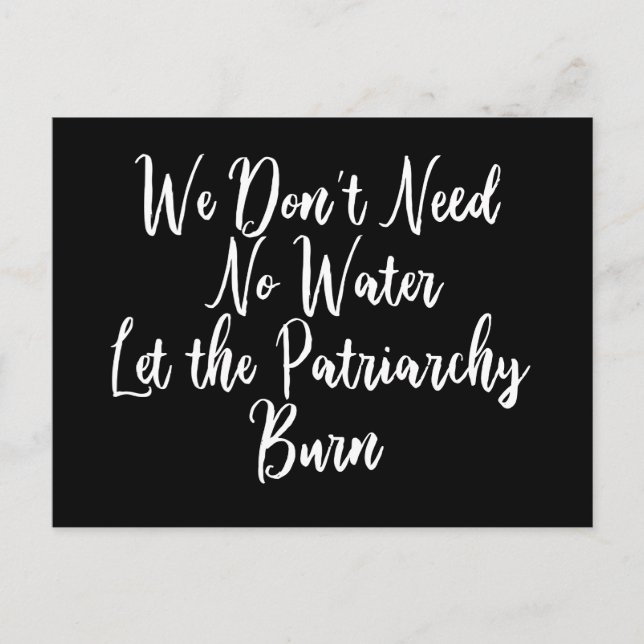 Cartão Postal Engraçada citação feminista anti-patriarcal para a (Frente)