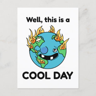 Cartão Postal Engraçado Aquecimento Global Este É Um Dia Legal D