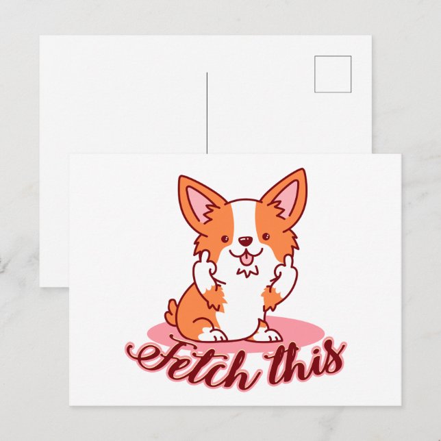 Cartão Postal Engraçado Cachorro Corgi Em Direto Procura Isto (Frente/Verso)