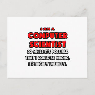 Cartão Postal Engraçado Cientista da Computação. Muito improváve