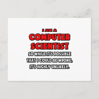 Cartão Postal Engraçado Cientista da Computação. Muito improváve