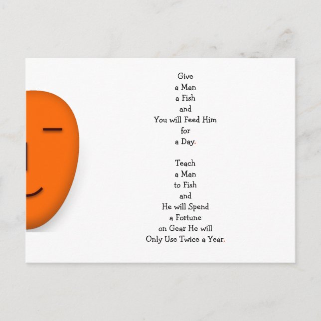 Cartão Postal Engraçado Dê a um Homem uma Vara de Pescar na Vida (Frente)