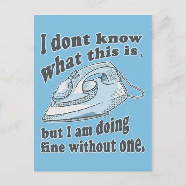 Cartão Postal Engraçado design de passar roupa. Eu odeio passar  (Frente)