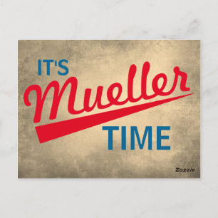 Cartão Postal Engraçado "É a hora do Mueller"