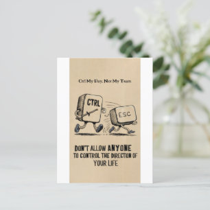 Cartão Postal Engraçado Humor de Escritório: Ctrl Meu Dia Não Me