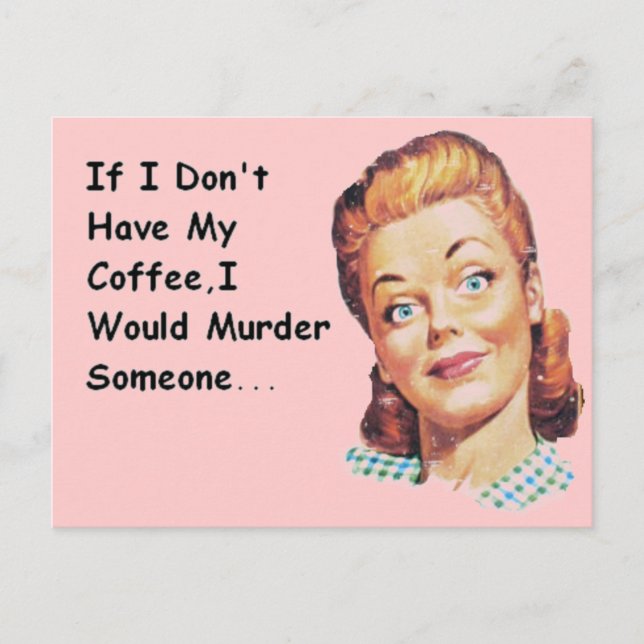 Cartão Postal Engraçado Retro Morning Café Grumpy Lady (Frente)