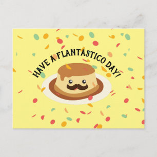 Cartão Postal Engraçado Tenha um Flan Flantastico Day com um bi