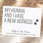 Cartão Postal Engraçado Termos Movido Novo Endereço Pet Dog Em M<br><div class="desc">🐾 meus humanos e eu temos um novo endereço! 🐾, amigos de pele e humanos! 🐶 🏡 estamos balançando nossas caudas com entusiasmo para anunciar que nos mudamos para uma marca nova de doghouse! Bem, na verdade é uma casa humana, mas você tem a ideia de pata. Nosso novo endereço...</div>