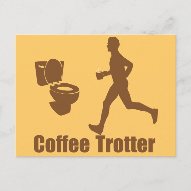 Cartão Postal Engraçado Trotter de Café (Frente)