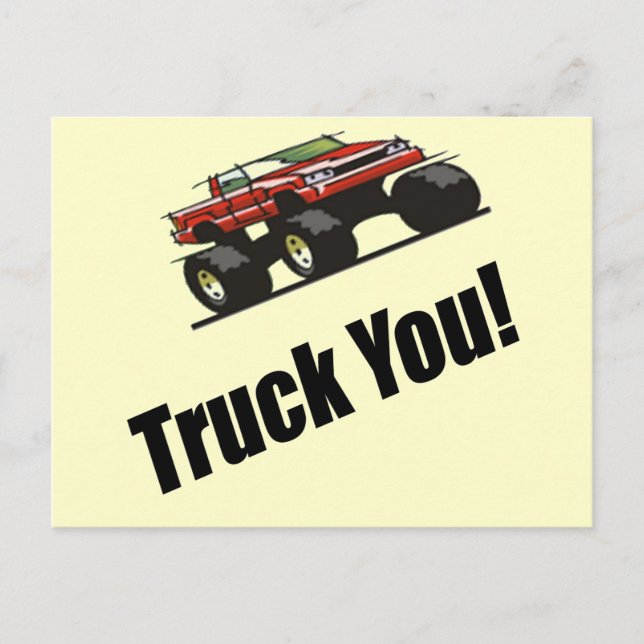 Cartão Postal Engraçado Truck You T-shirts Dons (Frente)