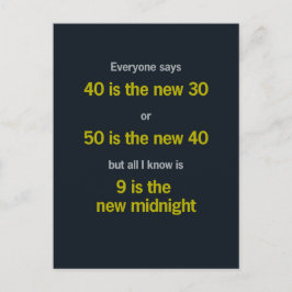 Cartão Postal Envelhecendo / 9 é o Novo Meia-Noite