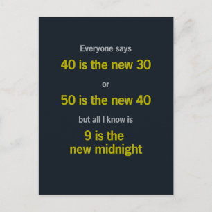 Cartão Postal Envelhecendo / 9 é o Novo Meia-Noite