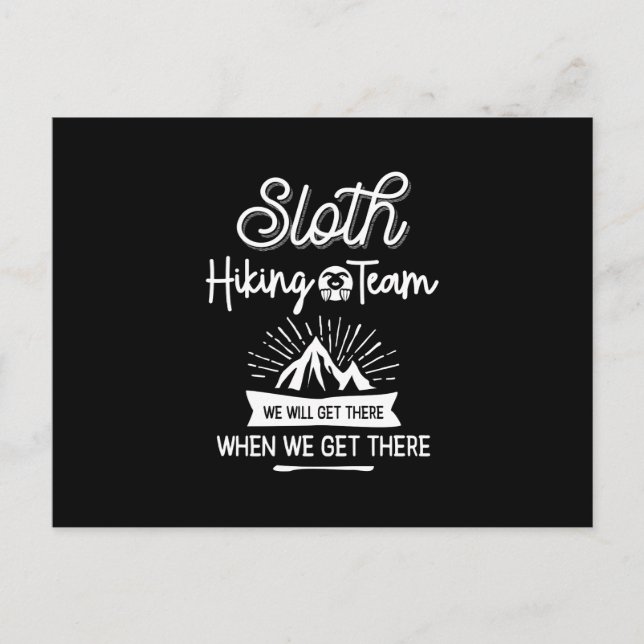 Cartão Postal Equipe De Caminho Lenta Chegaremos Lá Quando Chega (Frente)