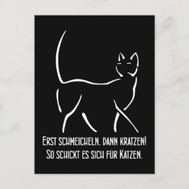 Cartão Postal Erst schmeicheln, dann kratzen Humor Spruch