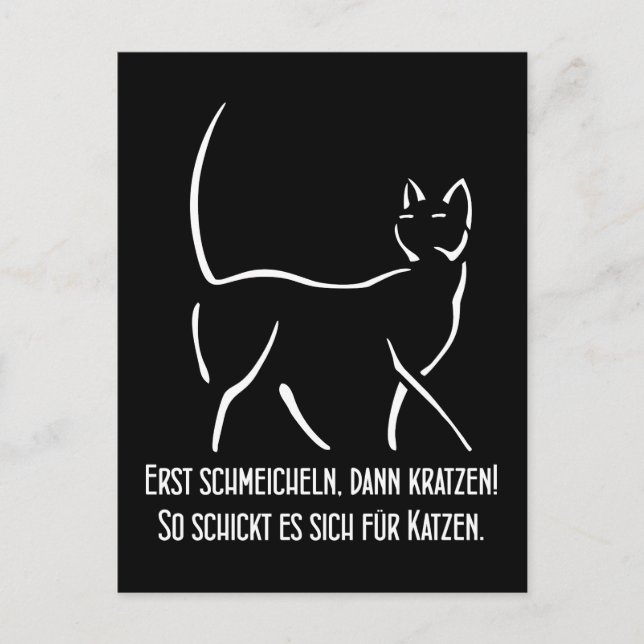 Cartão Postal Erst schmeicheln, dann kratzen Humor Spruch (Frente)