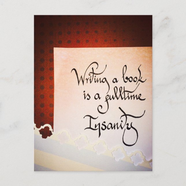 Cartão Postal Escrevendo um livro é uma insanidade do tempo do c (Frente)