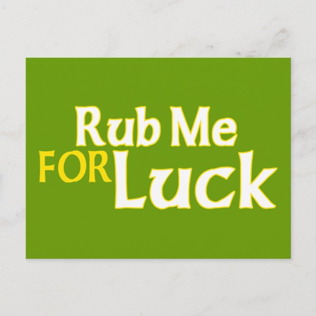 Cartão Postal Esfregue-me por sorte (Frente)