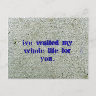 Cartão Postal Esperei toda a minha vida por ti