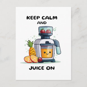 Cartão Postal Espremedor de Frutas Mantenha a Calma e a Saúde do