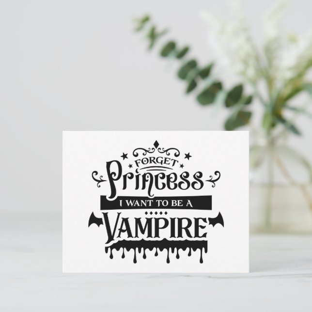 Cartão Postal Esqueça a Princesa, Quero ser um Vampiro (Em pé/Frente)