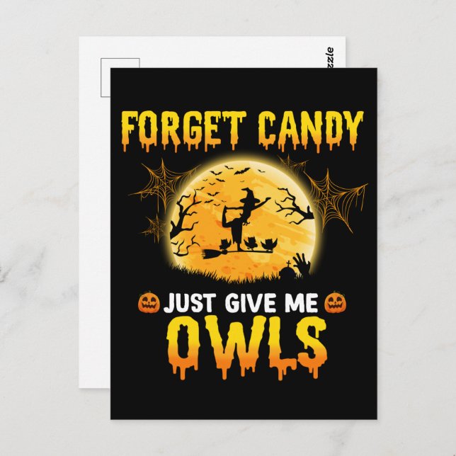 Cartão Postal Esqueça o Doce, Apenas Me Dê Presente de Halloween (Frente/Verso)