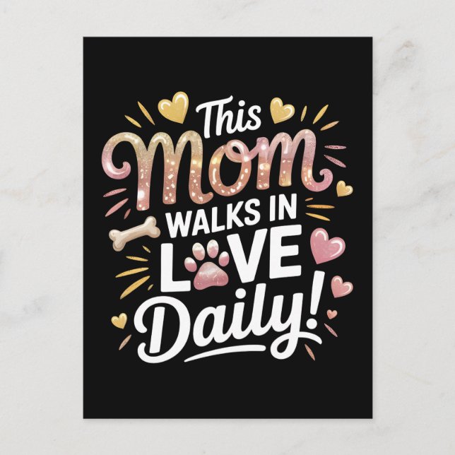 Cartão Postal Esta Mãe Anda no Amor Diariamente - Pet Mãe Life (Frente)