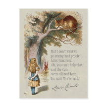 Estamos todos zangados aqui, Alice Cheshire gato.