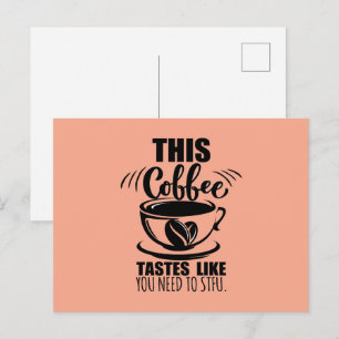 Cartão Postal Este Café Tem o Sabor de Você Precisar Calar a Boc