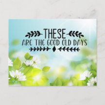 Estes são os bons velhos dias