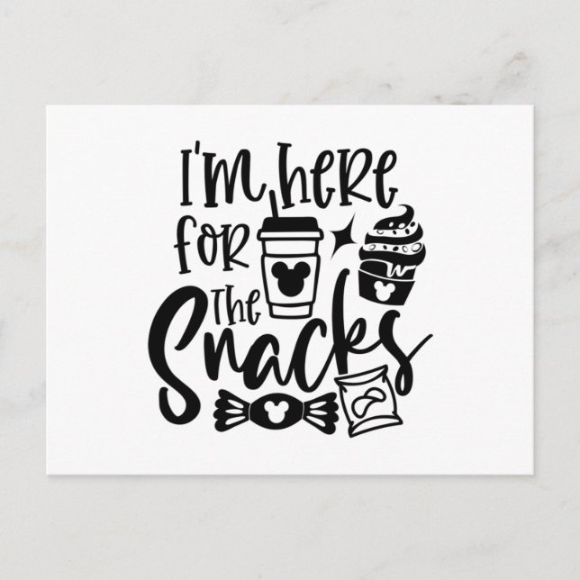 Cartão Postal Estou aqui pelos Snacks (Frente)