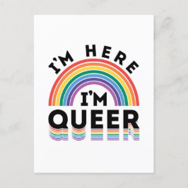 Cartão Postal Estou aqui, sou o Queer Orgulho gay Mês Rainbow