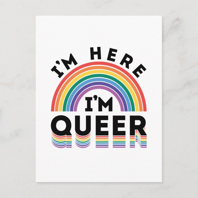 Cartão Postal Estou aqui, sou o Queer Orgulho gay Mês Rainbow (Frente)