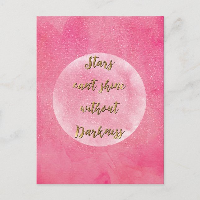 Cartão Postal "Estrelas não podem brilhar sem escuridão" citação (Frente)