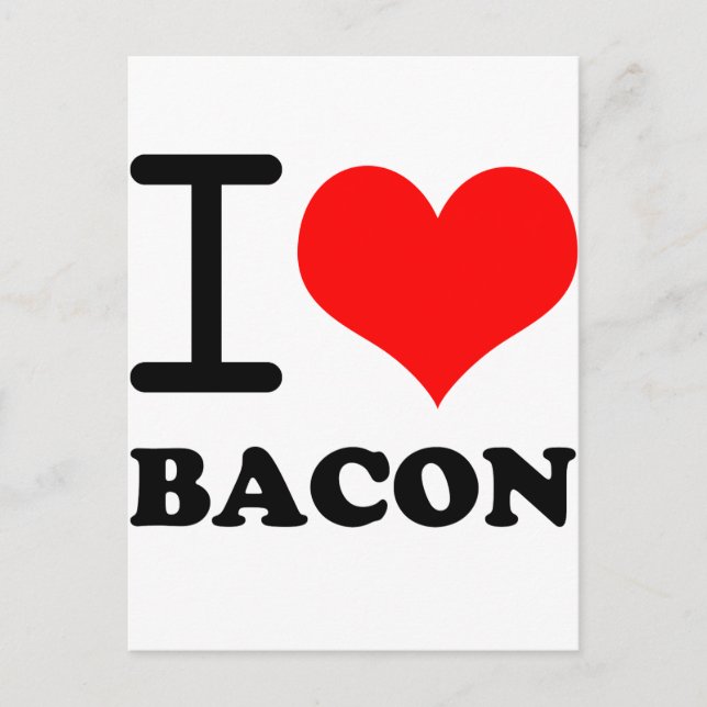 Cartão Postal Eu adoro bacon (Frente)