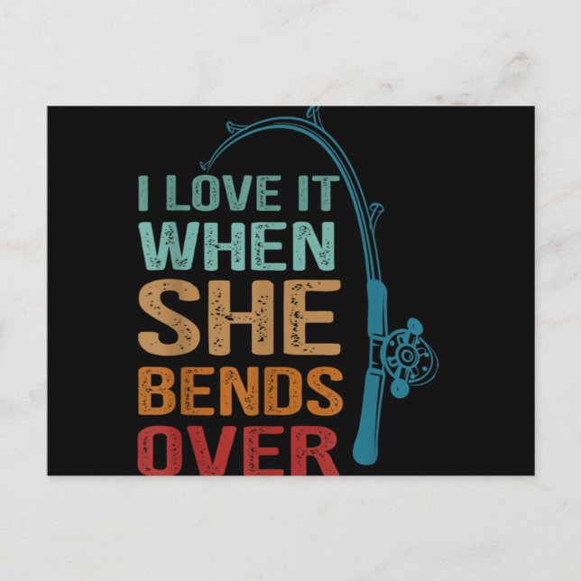 Cartão Postal Eu Adoro Quando Ela Se Aproxima, Pescaria Engraçad (Frente)