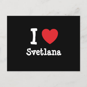 Cartão Postal Eu adoro Svetlana coração T-Shirt