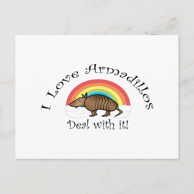 Cartão Postal Eu adoro tatus lidando com isso (Frente)