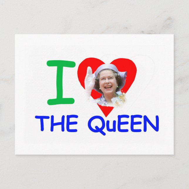 Cartão Postal Eu amo a Rainha - Rainha Elizabeth II (Frente)